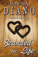 Branded for Life: Betrayal and Redemption in the Age of Social Media 1978147619 Book Cover