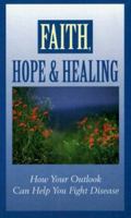 Faith, Hope & Healing 0451194209 Book Cover