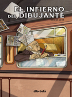 El infierno del dibujante 8415850808 Book Cover