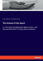 Schola Cordis: the School of the Heart (Ams Studies in the Emblem) 1015078990 Book Cover