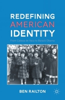 Redefining American Identity: From Cabeza de Vaca to Barack Obama 0230112064 Book Cover