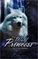 The Wolf Princess 1480932175 Book Cover