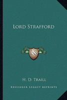 Lord Strafford 1162720794 Book Cover