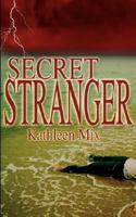 Secret Stranger 1601541376 Book Cover