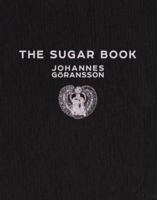 The Sugar Book 1939460166 Book Cover