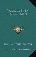 Voltaire Et La Police (1867) 1167586158 Book Cover