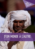 D'un monde à l'autre (French Edition) 2342017871 Book Cover