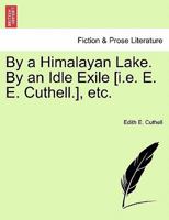 By a Himalayan Lake 1241075360 Book Cover