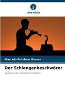Der Schlangenbeschwörer (German Edition) 6208632129 Book Cover