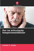 Dor na articulação temporomandibular (Portuguese Edition) 6208576873 Book Cover