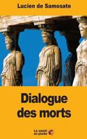 Dialogue des morts 1546744142 Book Cover