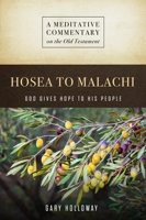 MC: Hosea to Malachi: God Gives Hope to His People 1684264405 Book Cover