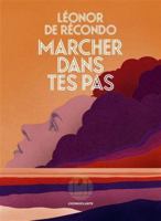 Marcher dans tes pas 2378805012 Book Cover