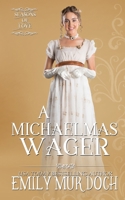 A Michaelmas Wager 1542909953 Book Cover