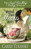 Where Two Hearts Meet 188868562X Book Cover