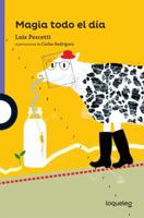 Magia todo el día 9504652670 Book Cover