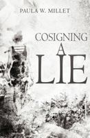 Cosigning a Lie 0997667737 Book Cover