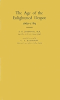 The age of the enlightened despot, 1660-1789 1378045939 Book Cover