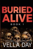 Buried Alive 1941835643 Book Cover