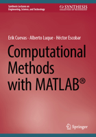 Computational Methods with MATLAB® 3031404777 Book Cover