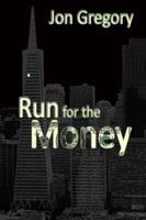 Run for the Money 1629670235 Book Cover