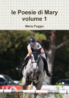 le poesie di Mary volume 1 0244749124 Book Cover