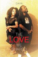 The Love We Shared 154345951X Book Cover