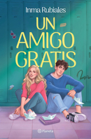Un amigo gratis / A Free Friend (Spanish Edition) 6073944055 Book Cover