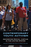 Contemporary Youth Activism: Advancing Social Justice in the United States 1440842124 Book Cover