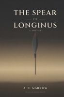 The Spear of Longinus B0H7KBV3DT Book Cover