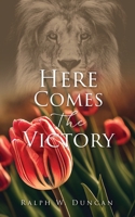 Here Comes The Victory 1662874626 Book Cover