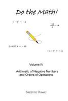 Do The Math!: Arithmetic Of Negative Numbers And Orders Of Operations 1440409544 Book Cover