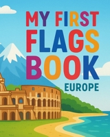 My First Flags Book: Europe (Italian Edition) B0FCXQY12D Book Cover