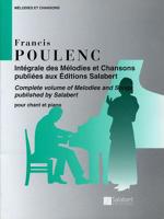 POULENC MELODIES ET CHANSONS COMPLETE VOLUME OF MELODIES AND SONGS VOICE AND PIANO 1458416356 Book Cover
