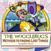 The Wogglebug's Methods to Finding Lost Things 0692227083 Book Cover