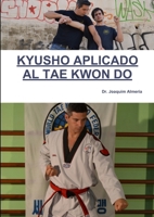 Kyusho Aplicado Al Tae Kwon Do 1304950514 Book Cover