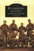 Rutherford County in World War II, Volume II 0738516465 Book Cover