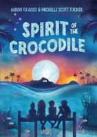 Spirit of the Crocodile B0H46F3T1W Book Cover