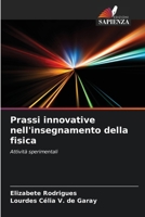 Prassi innovative nell'insegnamento della fisica (Italian Edition) 6207913884 Book Cover