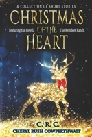 Christmas of the Heart: A Collection of Short Stories B08KJ553ZJ Book Cover