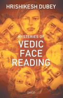 Mysteries of Vedic Face Reading 8184951302 Book Cover