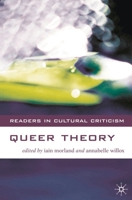 Queer Theory (Readers in Cultural Criticism) 1403916942 Book Cover