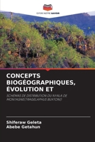 Concepts Biogéographiques, Évolution Et (French Edition) 6203272736 Book Cover