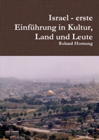 Israel - erste Einführung in Kultur, Land und Leute 1291473718 Book Cover