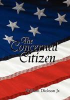 The Concerned Citizen 1456823825 Book Cover