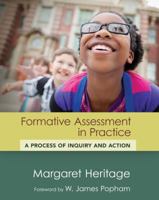 Formative Assessment in Practice: A Process of Inquiry and Action 1612505511 Book Cover