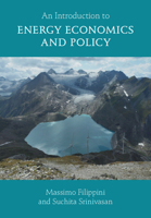 An Introduction to Energy Economics and Policy 1009471821 Book Cover