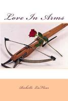 Love in Arms 1545574731 Book Cover