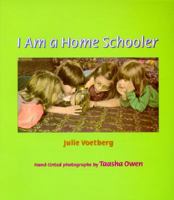 I Am a Home Schooler 0807534412 Book Cover