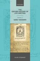 The Oxford History of Life Writing: Volume 2. Early Modern 0199684073 Book Cover